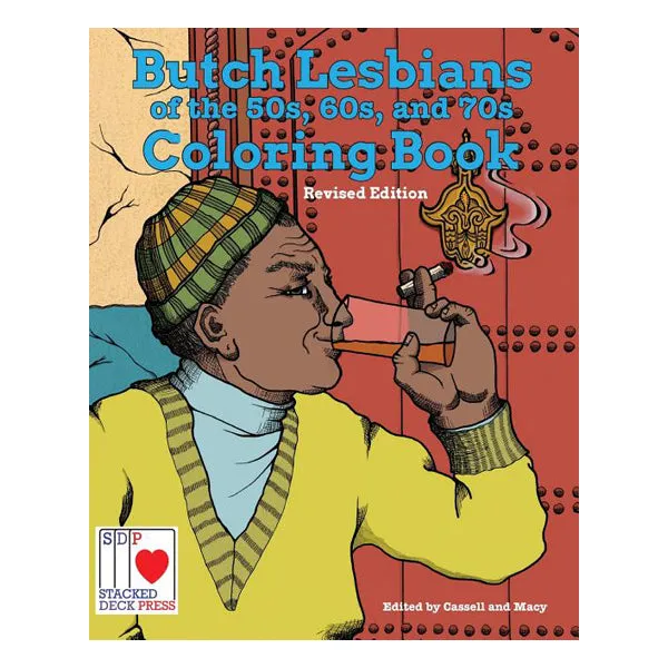 Stacked Deck Press Dildos The Butch Lesbians of the 50s 60s and 70s Coloring Book